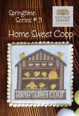 Springtime Series #3 - Home Sweet Coop